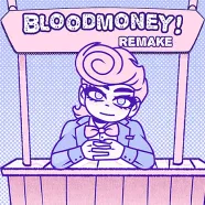 Bloodmoney Remake