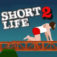 Short Life 2